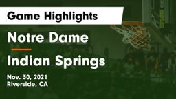 Notre Dame  vs Indian Springs  Game Highlights - Nov. 30, 2021