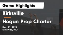 Kirksville  vs Hogan Prep Charter  Game Highlights - Dec. 29, 2023