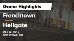 Frenchtown  vs Hellgate  Game Highlights - Dec 02, 2016
