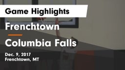 Frenchtown  vs Columbia Falls Game Highlights - Dec. 9, 2017