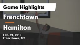 Frenchtown  vs Hamilton  Game Highlights - Feb. 24, 2018