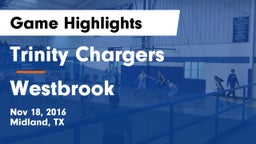 Trinity Chargers vs Westbrook  Game Highlights - Nov 18, 2016