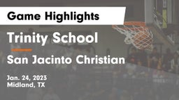 Trinity School  vs San Jacinto Christian  Game Highlights - Jan. 24, 2023