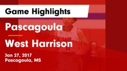 Pascagoula  vs West Harrison  Game Highlights - Jan 27, 2017