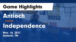Antioch  vs Independence  Game Highlights - Nov. 16, 2017
