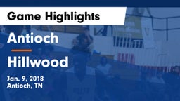 Antioch  vs Hillwood  Game Highlights - Jan. 9, 2018