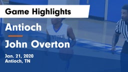 Antioch  vs John Overton  Game Highlights - Jan. 21, 2020