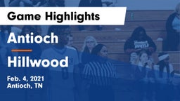 Antioch  vs Hillwood  Game Highlights - Feb. 4, 2021