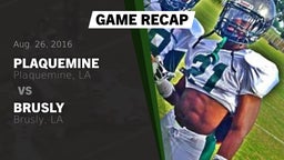 Recap: Plaquemine  vs. Brusly  2016