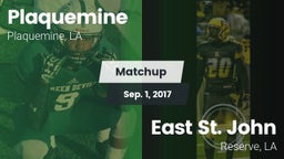 Matchup: Plaquemine High vs. East St. John  2017