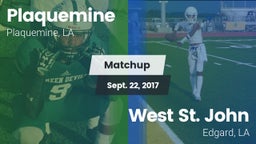 Matchup: Plaquemine High vs. West St. John  2017