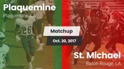 Matchup: Plaquemine High vs. St. Michael  2017