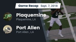 Recap: Plaquemine  vs. Port Allen  2018