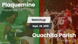 Matchup: Plaquemine High vs. Ouachita Parish  2018