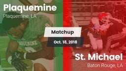 Matchup: Plaquemine High vs. St. Michael  2018