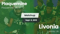 Matchup: Plaquemine High vs. Livonia  2019