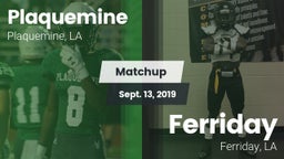 Matchup: Plaquemine High vs. Ferriday  2019