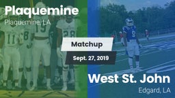 Matchup: Plaquemine High vs. West St. John  2019
