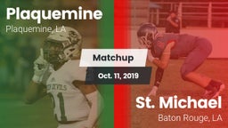 Matchup: Plaquemine High vs. St. Michael  2019