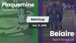 Matchup: Plaquemine High vs. Belaire  2019