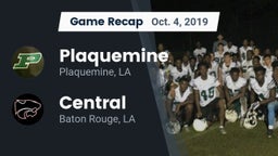 Recap: Plaquemine  vs. Central  2019