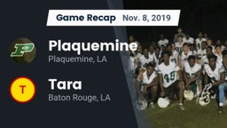 Recap: Plaquemine  vs. Tara  2019