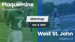 Matchup: Plaquemine High vs. West St. John  2020