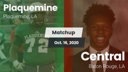 Matchup: Plaquemine High vs. Central  2020