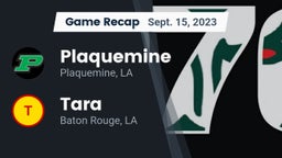 Recap: Plaquemine  vs. Tara  2023