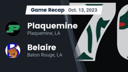 Recap: Plaquemine  vs. Belaire  2023