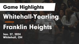Whitehall-Yearling  vs Franklin Heights  Game Highlights - Jan. 27, 2024