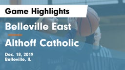 Belleville East  vs Althoff Catholic  Game Highlights - Dec. 18, 2019