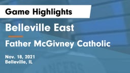 Belleville East  vs Father McGivney Catholic  Game Highlights - Nov. 18, 2021