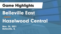 Belleville East  vs Hazelwood Central  Game Highlights - Nov. 24, 2021