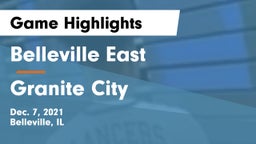 Belleville East  vs Granite City Game Highlights - Dec. 7, 2021