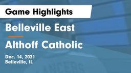 Belleville East  vs Althoff Catholic  Game Highlights - Dec. 14, 2021