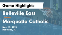 Belleville East  vs Marquette Catholic  Game Highlights - Nov. 15, 2023