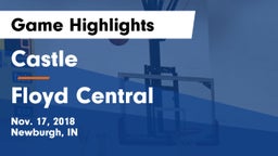 Castle  vs Floyd Central  Game Highlights - Nov. 17, 2018