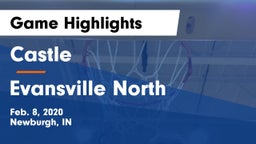 Castle  vs Evansville North  Game Highlights - Feb. 8, 2020