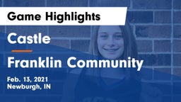 Castle  vs Franklin Community  Game Highlights - Feb. 13, 2021