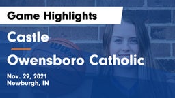 Castle  vs Owensboro Catholic  Game Highlights - Nov. 29, 2021