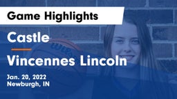 Castle  vs Vincennes Lincoln  Game Highlights - Jan. 20, 2022