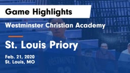 Westminster Christian Academy vs St. Louis Priory  Game Highlights - Feb. 21, 2020