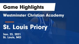 Westminster Christian Academy vs St. Louis Priory  Game Highlights - Jan. 23, 2021