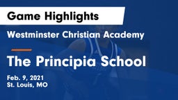 Westminster Christian Academy vs The Principia School Game Highlights - Feb. 9, 2021