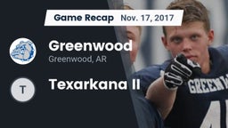 Recap: Greenwood  vs. Texarkana II 2017