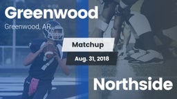 Matchup: Greenwood High vs. Northside 2018