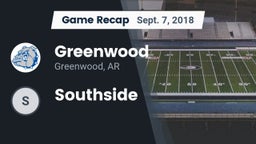 Recap: Greenwood  vs. Southside 2018