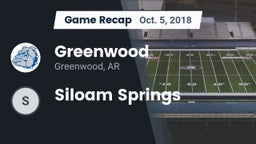 Recap: Greenwood  vs. Siloam Springs 2018