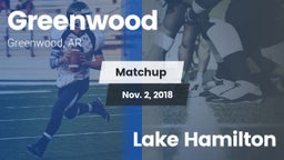 Matchup: Greenwood High vs. Lake Hamilton 2018